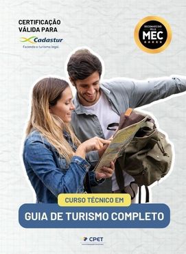 CURSO TÉCNICO EM GUIA DE TURISMO (COMPLETO) – NACIONAL, REGIONAL E INTERNACIONAL