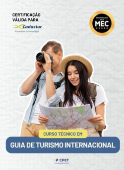 CURSO TÉCNICO EM GUIA DE TURISMO INTERNACIONAL