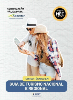 CURSO TÉCNICO EM GUIA DE TURISMO NACIONAL E REGIONAL