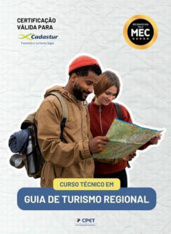 CURSO TÉCNICO EM GUIA DE TURISMO REGIONAL