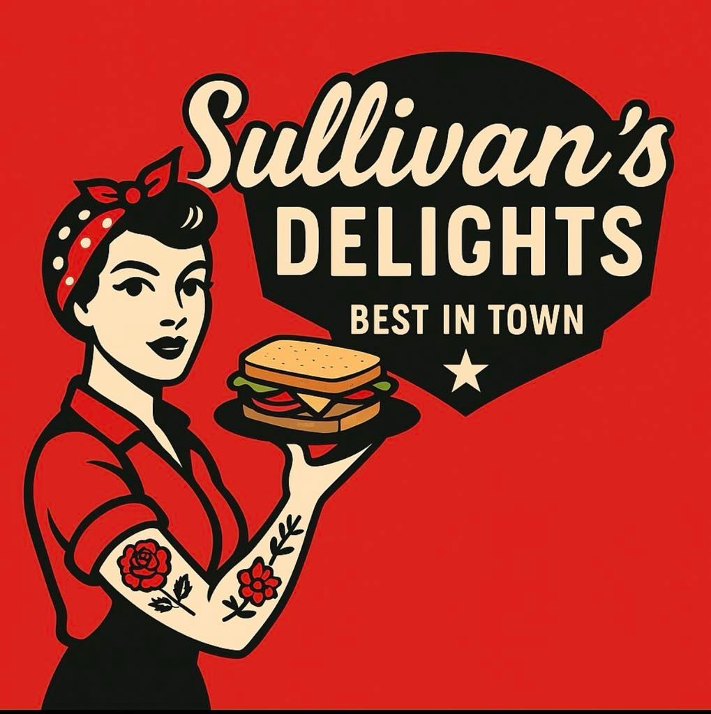 A poster for sullivan 's delights shows a woman holding a sandwich