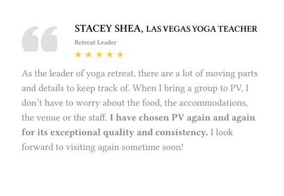 Testimonial quote from Stacy Shea, Las Vegas yoga teacher, praising PV venue for group events.