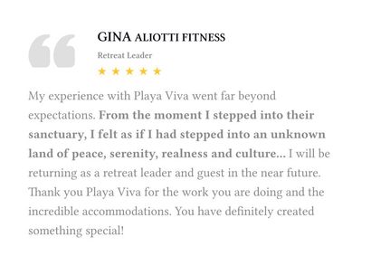 Testimonial from Gina Aliotti Fitness praising Playa Viva resort, with five gold stars and a quote icon