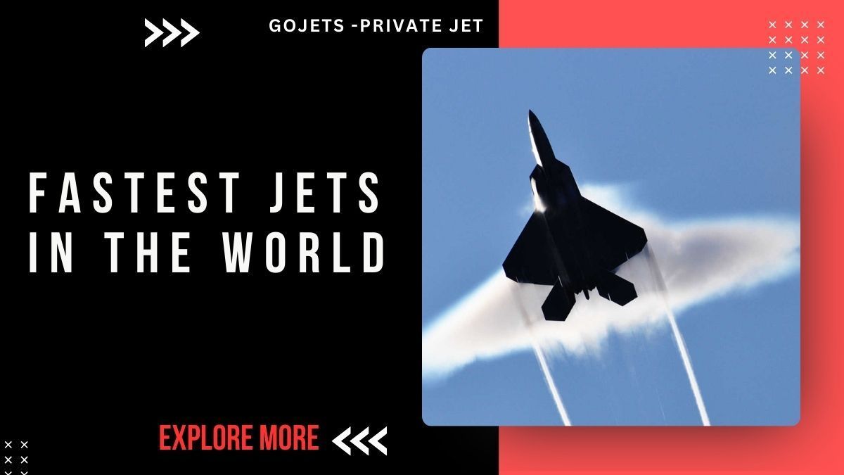 Fastest Jets in the World