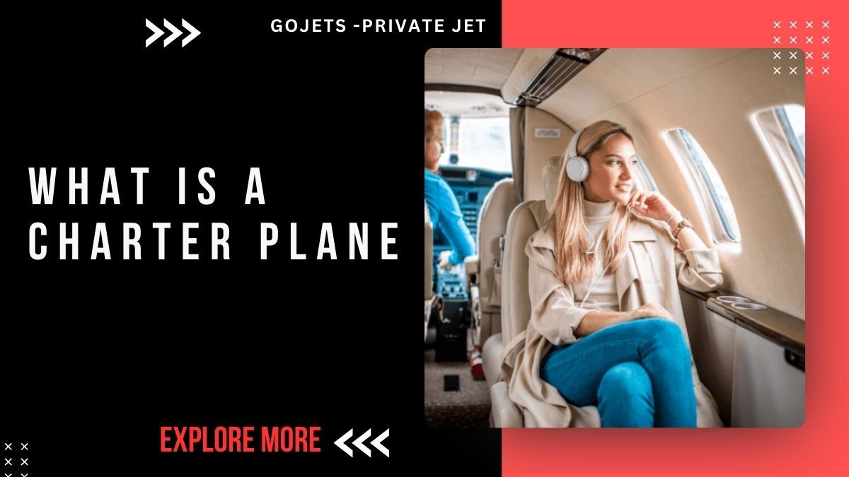 What is a Charter Plane