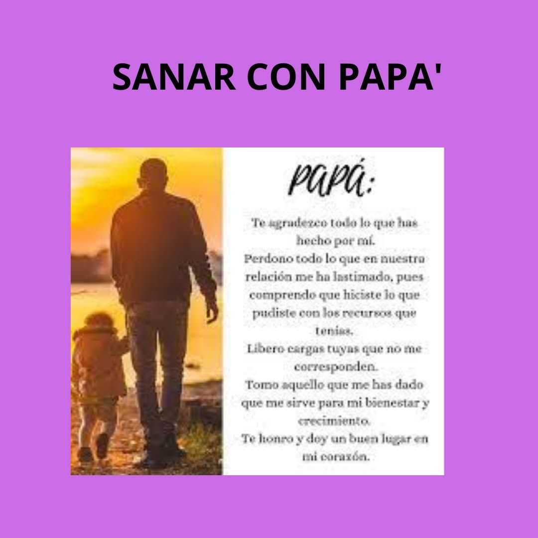Silueta de padre e hijo con texto en español sobre la curación y la gratitud a un padre.