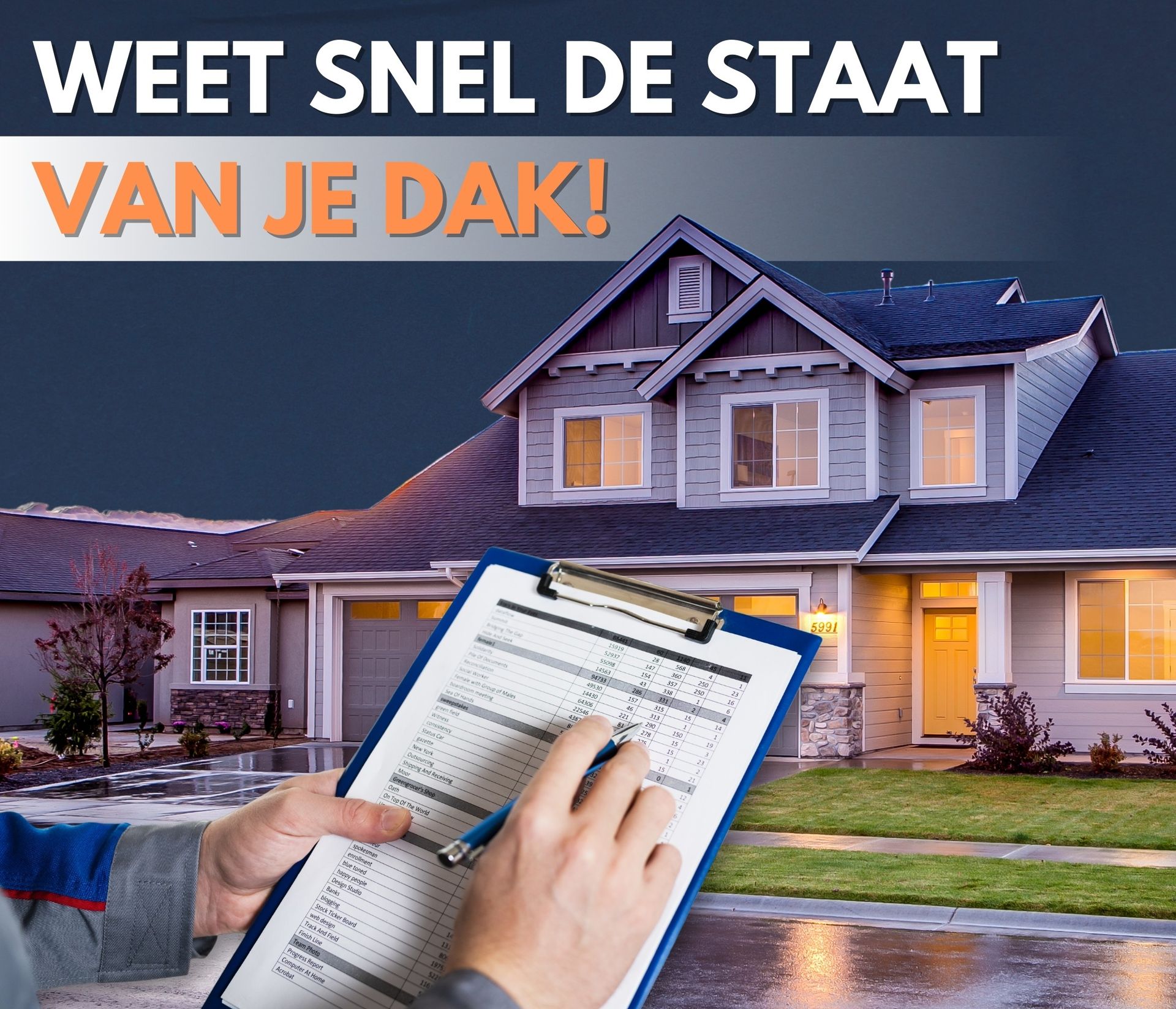 Een persoon inspecteert een dak. De tekst luidt: 