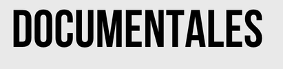 Black bold text reading “DOCUMENTALES” on a light background