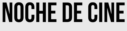 Black text reading “NOCHE DE CINE” on a white background