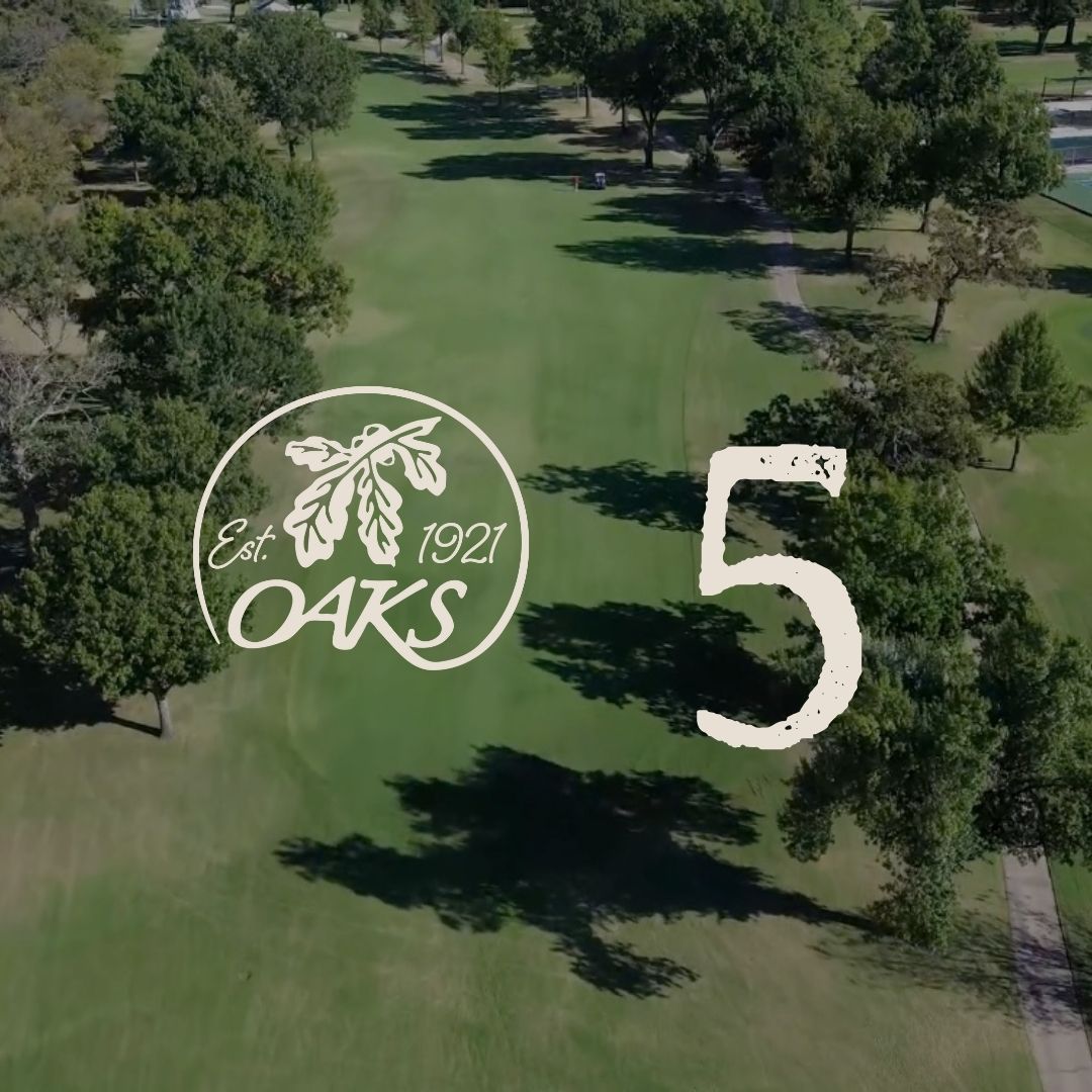 Aerial view of a green golf course with the number 5 and Oaks logo overlayed.