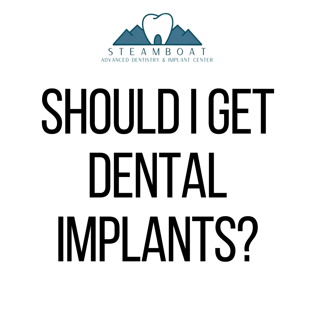 Should I Get Dental Implants?