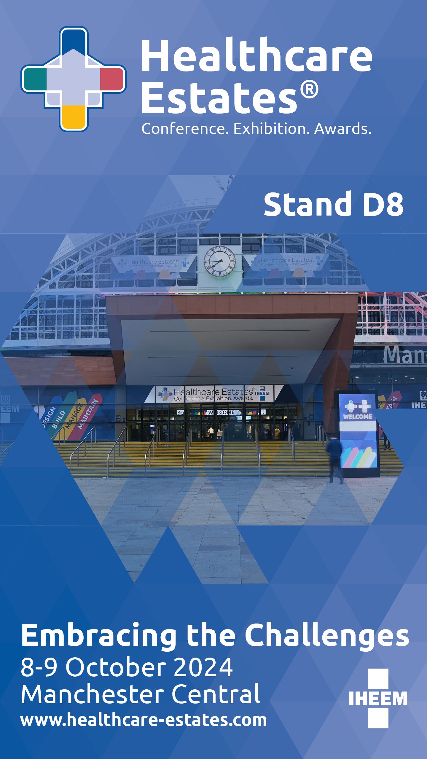 Visit us on the Healthcare Estates - Stand D8