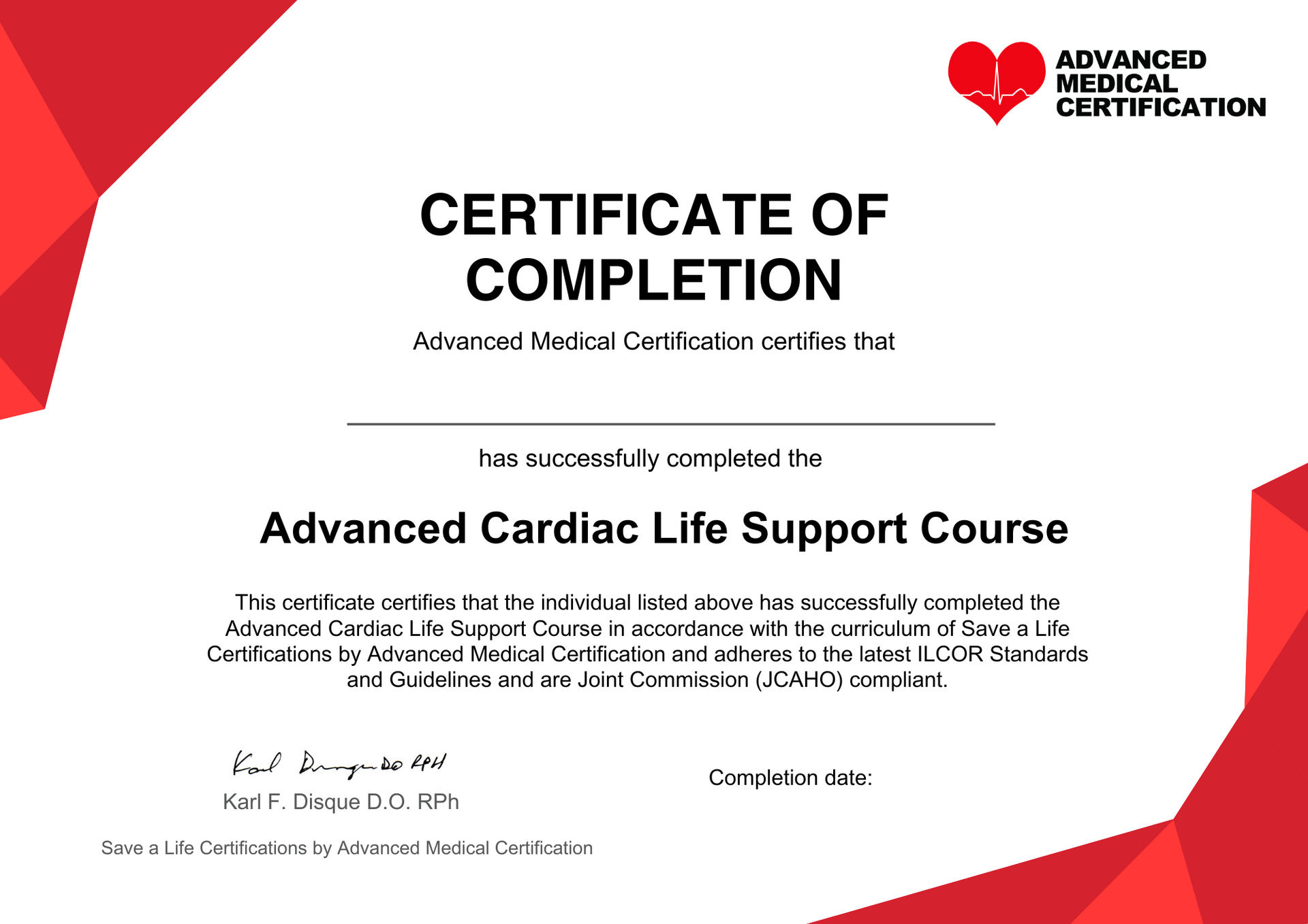 Certificate of completion: Advanced Cardiac Life Support Course. Blue, red, and white. Save a Life logo.
