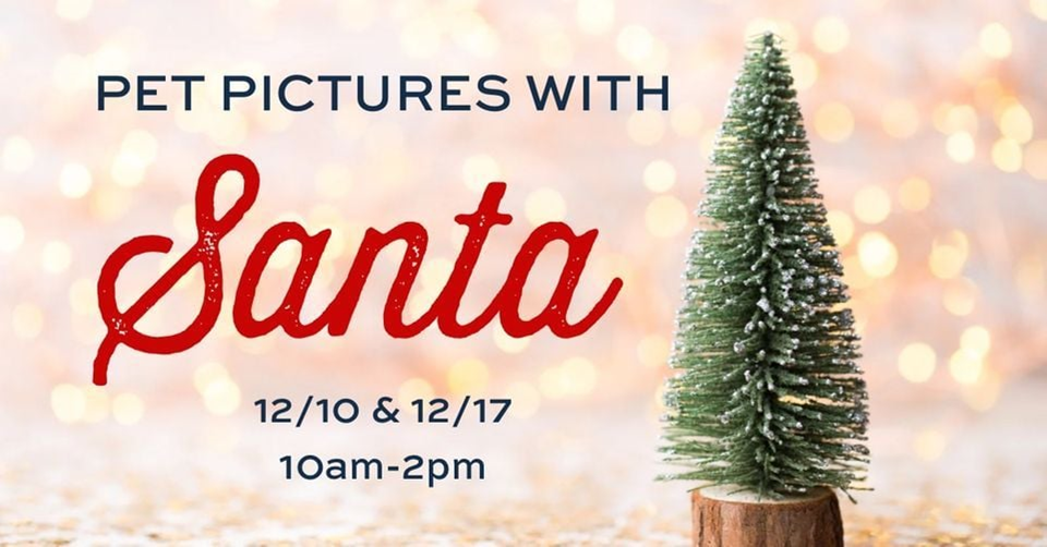 Pet Pictures with Santa! Free Pet Pictures with Santa is BACK! Join us 12/10 and 12/17 from 10am-2pm at our NEW location at 301 E Vine St! Come out get a picture with Santa and do some holiday shopping!