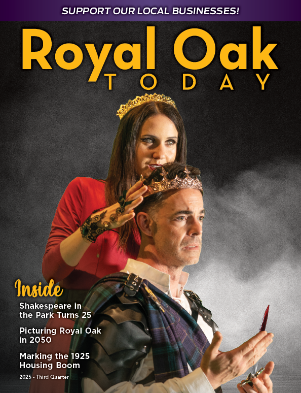 Royal Oak TODAY Q3 2025