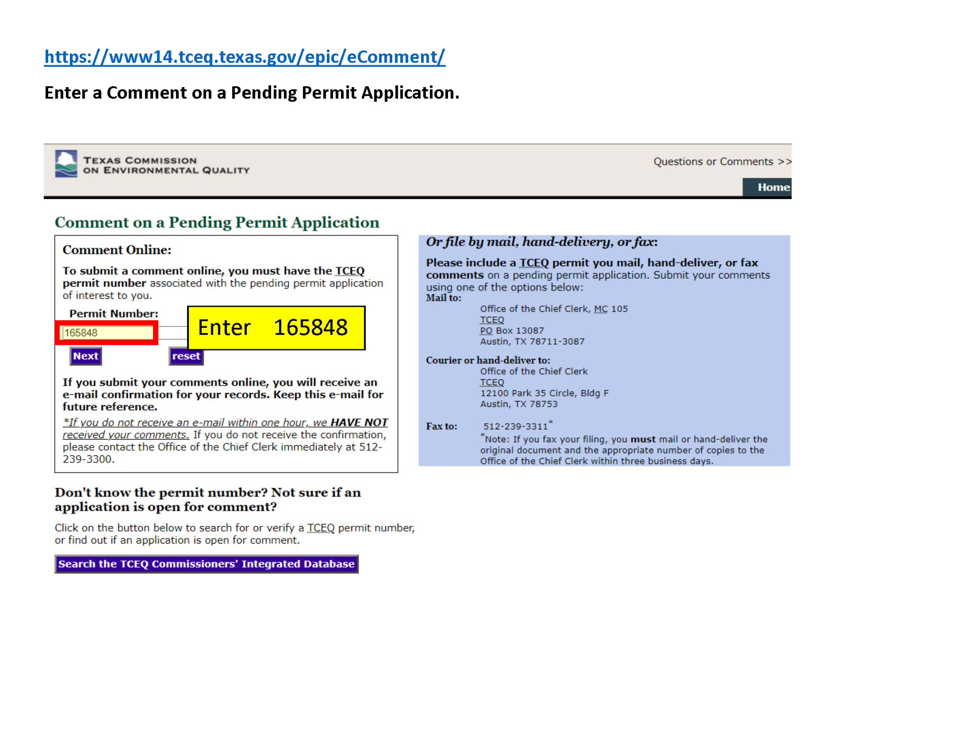 Comment on a pending permit application on the TCEQ website. Click this image and enter permit # 165848 and click next