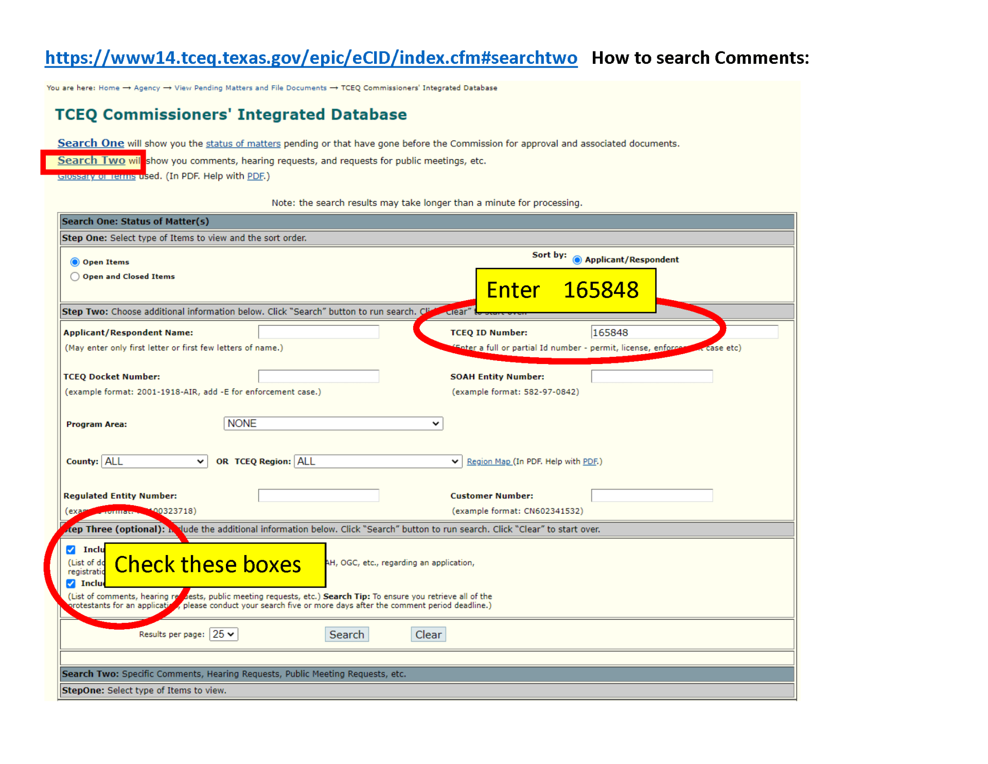 To search comments for the Pending Air Permit 165848 click this image and select search two, enter the permit number 165848 into the TCEQ ID Number form area, and check both boxes in step three, then click search