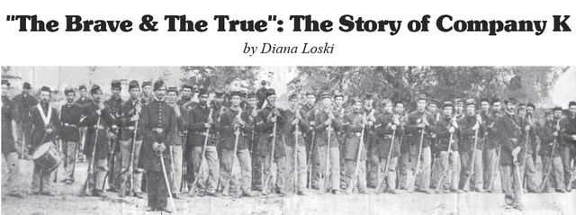 The Brave and the True The Story of Company K