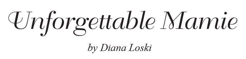 a logo for unforgettable mamie by diana loski