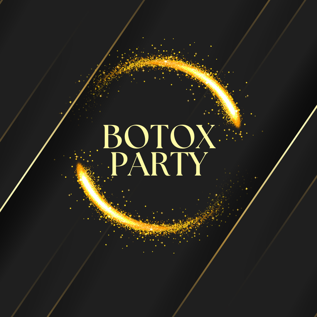 Botox Party