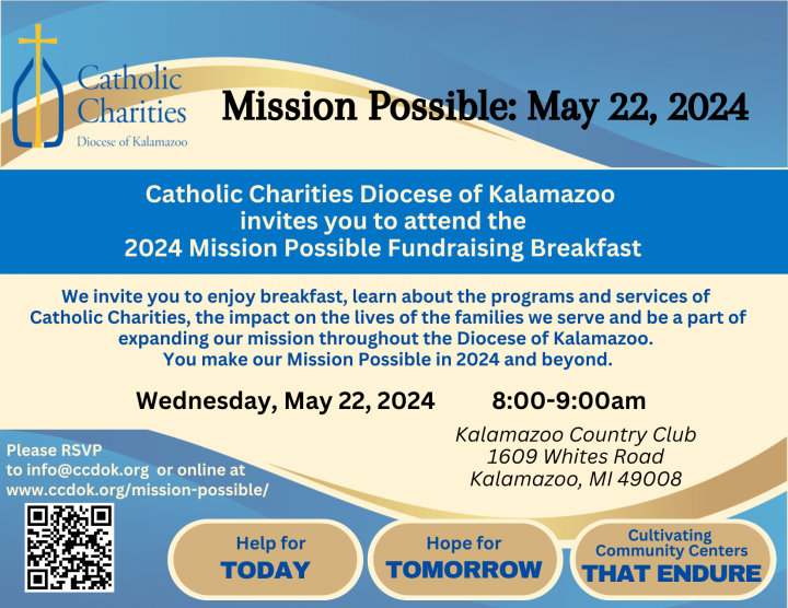 Catholic charities diocese of kalamazoo invites you to attend the 2024 mission possible fundraising breakfast