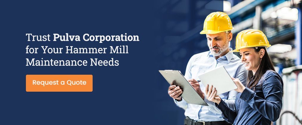 Trust Pulva Corporation for Your Hammer Mill Maintenance Needs