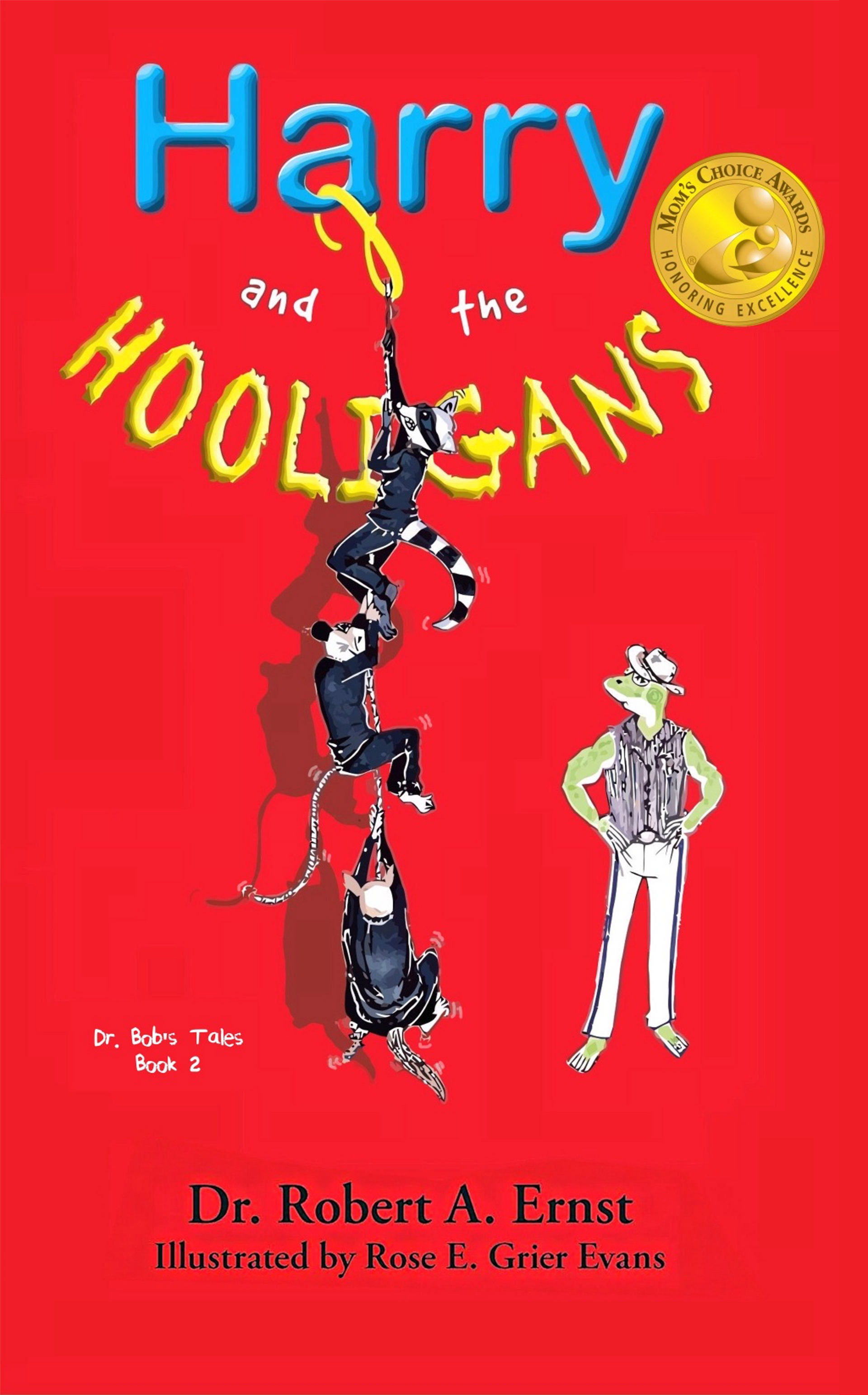 Book cover: Harry and the Hooligans. Black and white raccoon-like figures climbing. A frog-like character stands nearby. Red background.