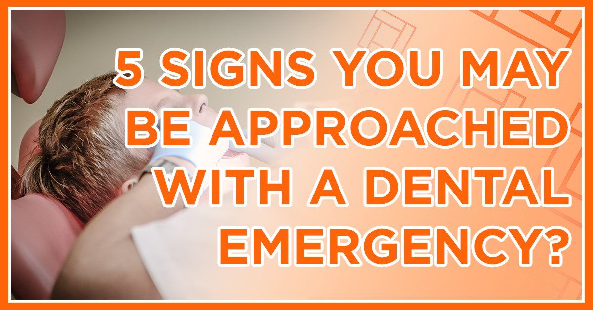 5 signs you may be have a dental emergency