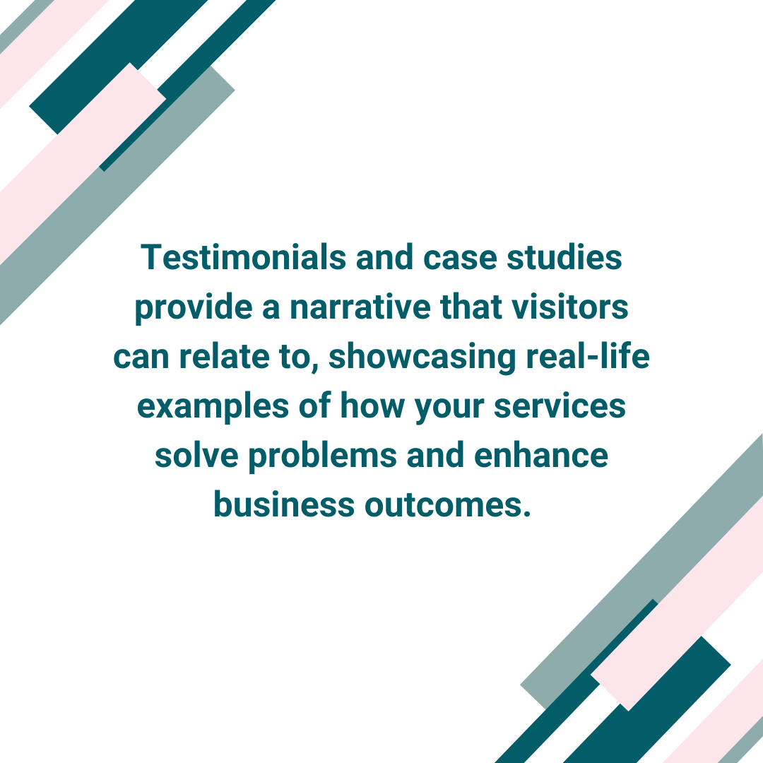 Satori branding and Digital Marketing Blog Post image that says: Testimonials and case studies provide a narrative that visitors can relate to, showcasing real-life examples of how your services solve problems and enhance business outcomes.  