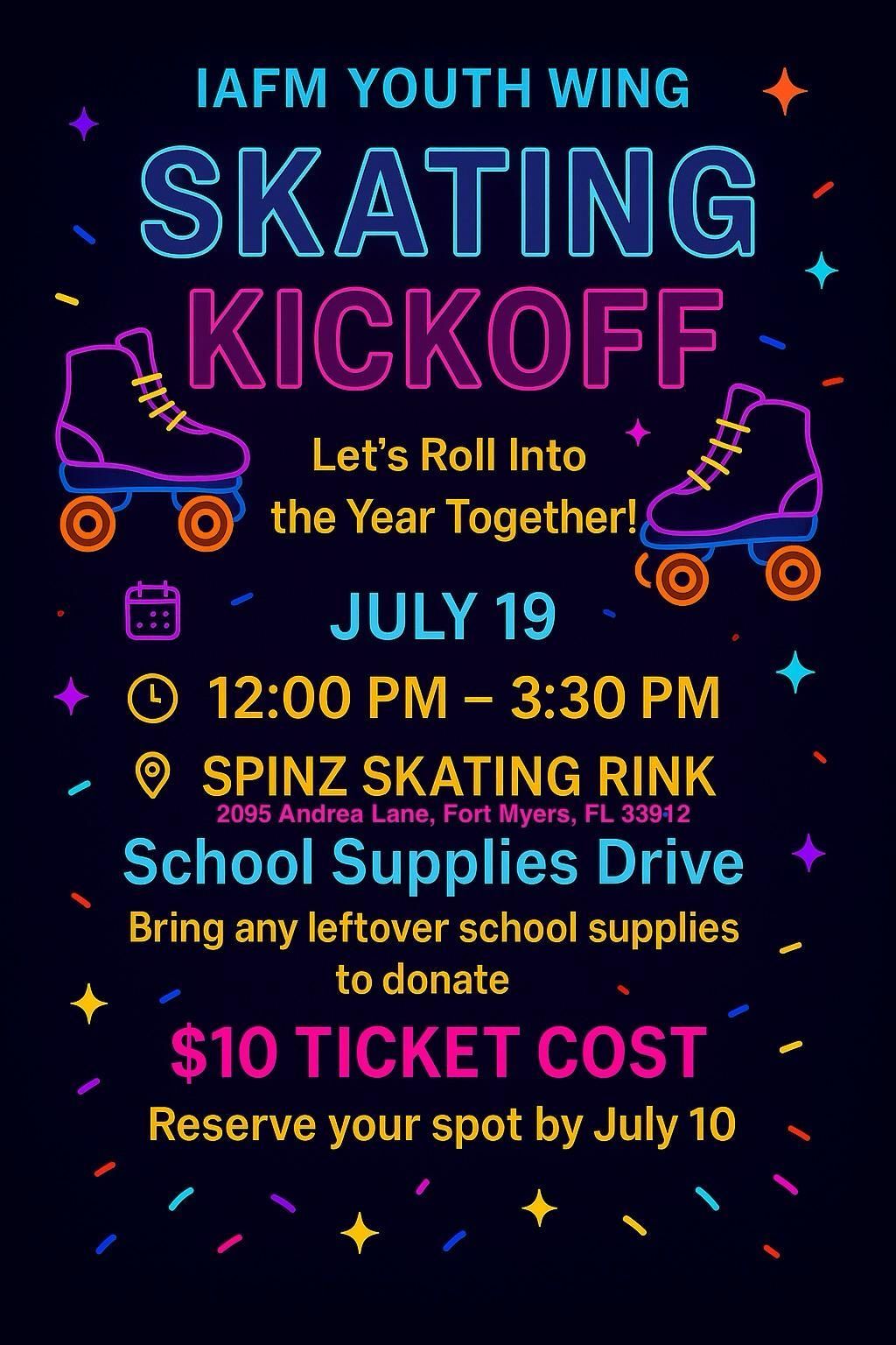 Poster for a skating kickoff event on July 19 at Spinz Skating Rink, featuring school supplies drive and $10 ticket cost.