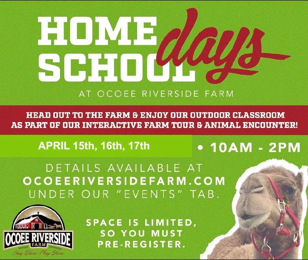 An advertisement for home days school at ocoee riverside farm