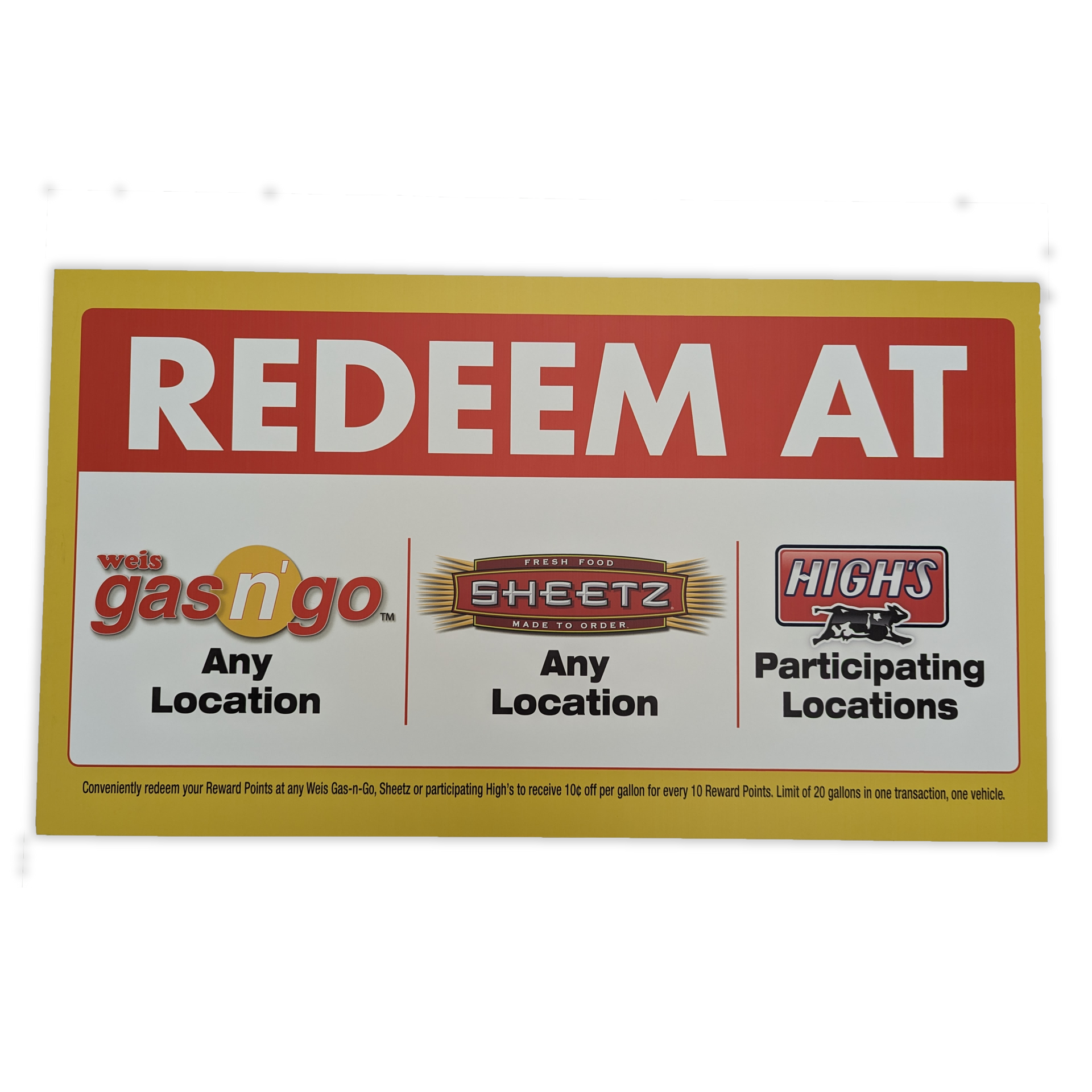 A sign that says redeem at any location by press enterprise commercial printing