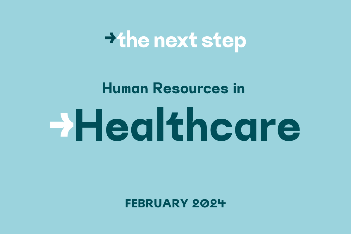The Next Step Logo above dark blue text saying HR in Healthcare on a light blue background.