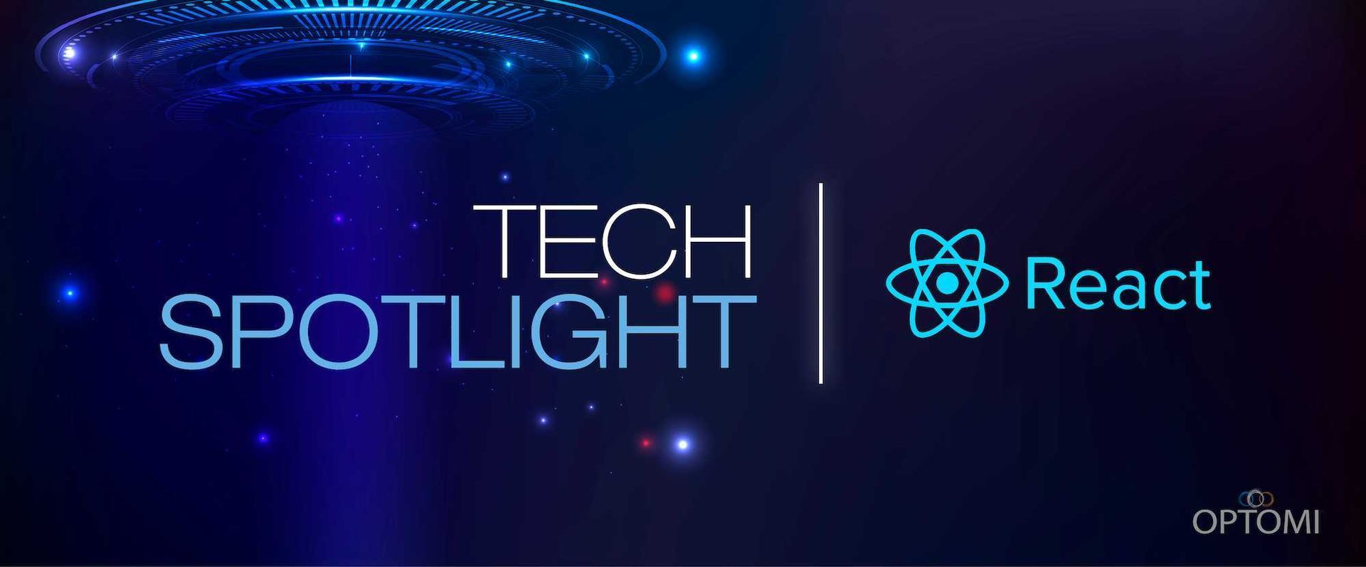 A blue background with the words tech spotlight react on it.