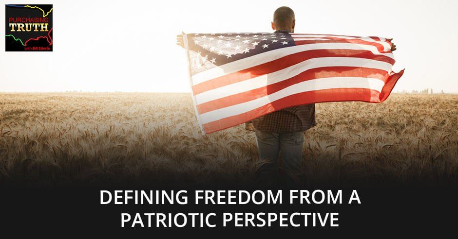 PT 225 | Defining Freedom