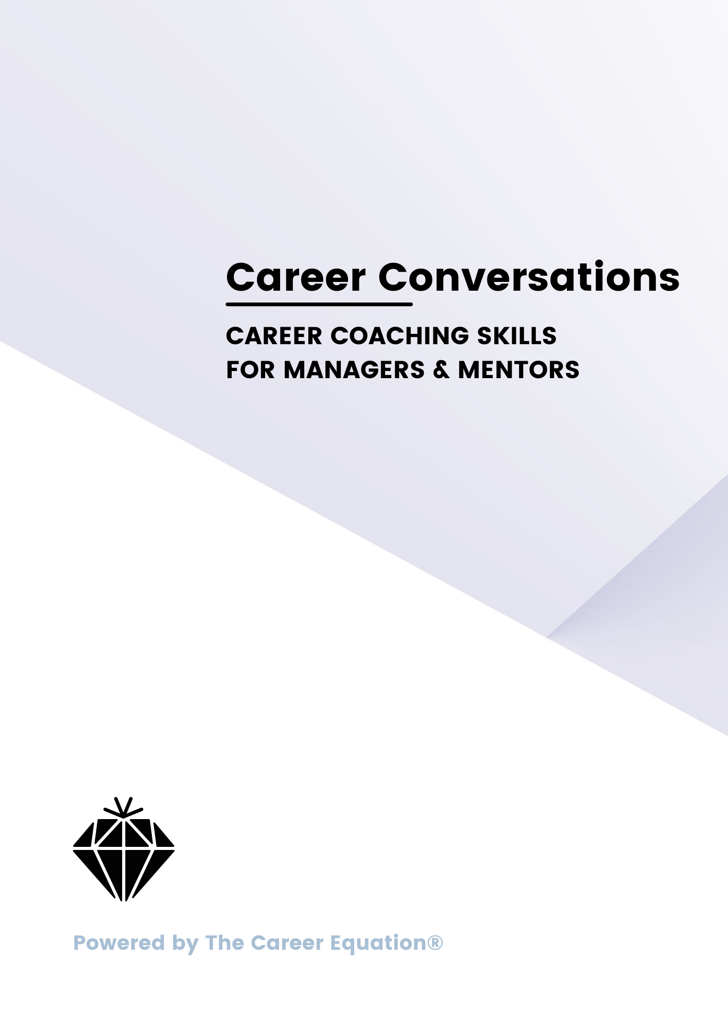 Career conversations career coaching skills for managers and mentors powered by the career equation