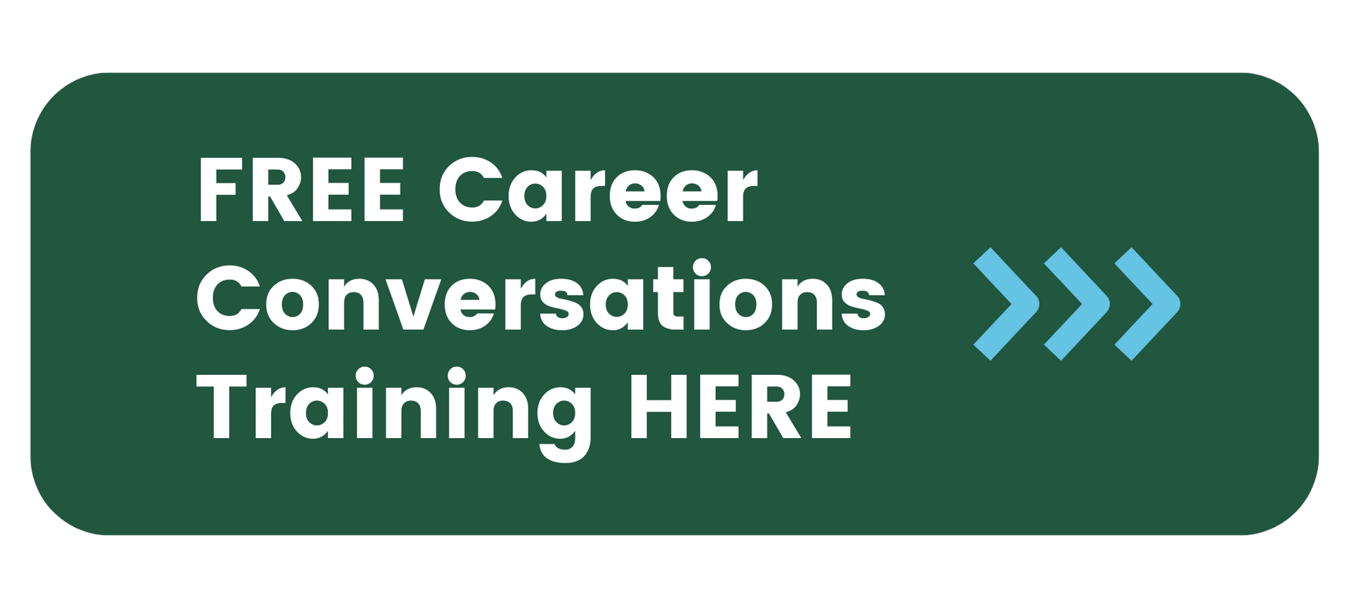 A green button that says `` free career conversations training here ''.