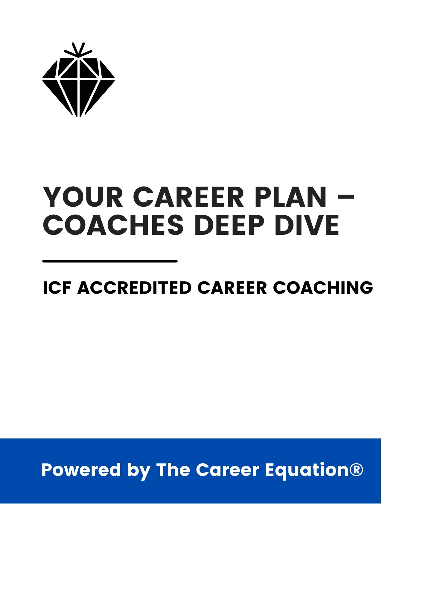 The cover of a book titled your career plan - coaches deep dive.