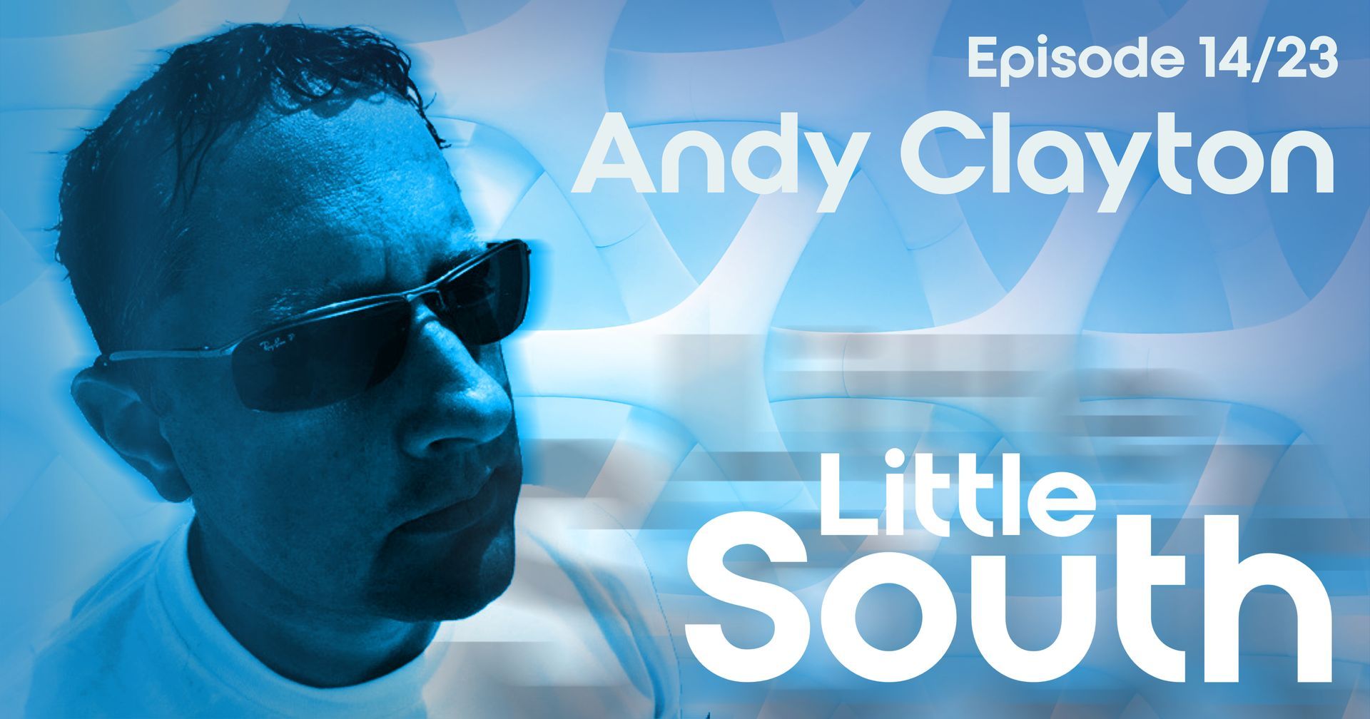 Andy clayton is featured on episode 14/23 of little south