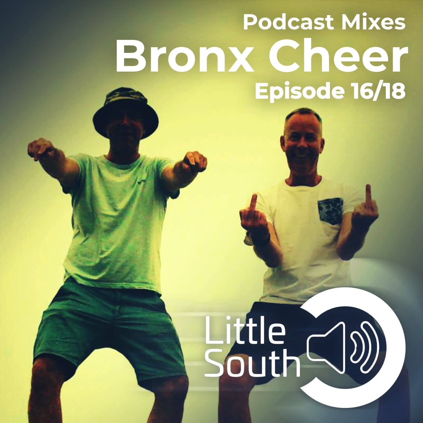 Episode 16/18 | Bronx Cheer | Podcast Mixes