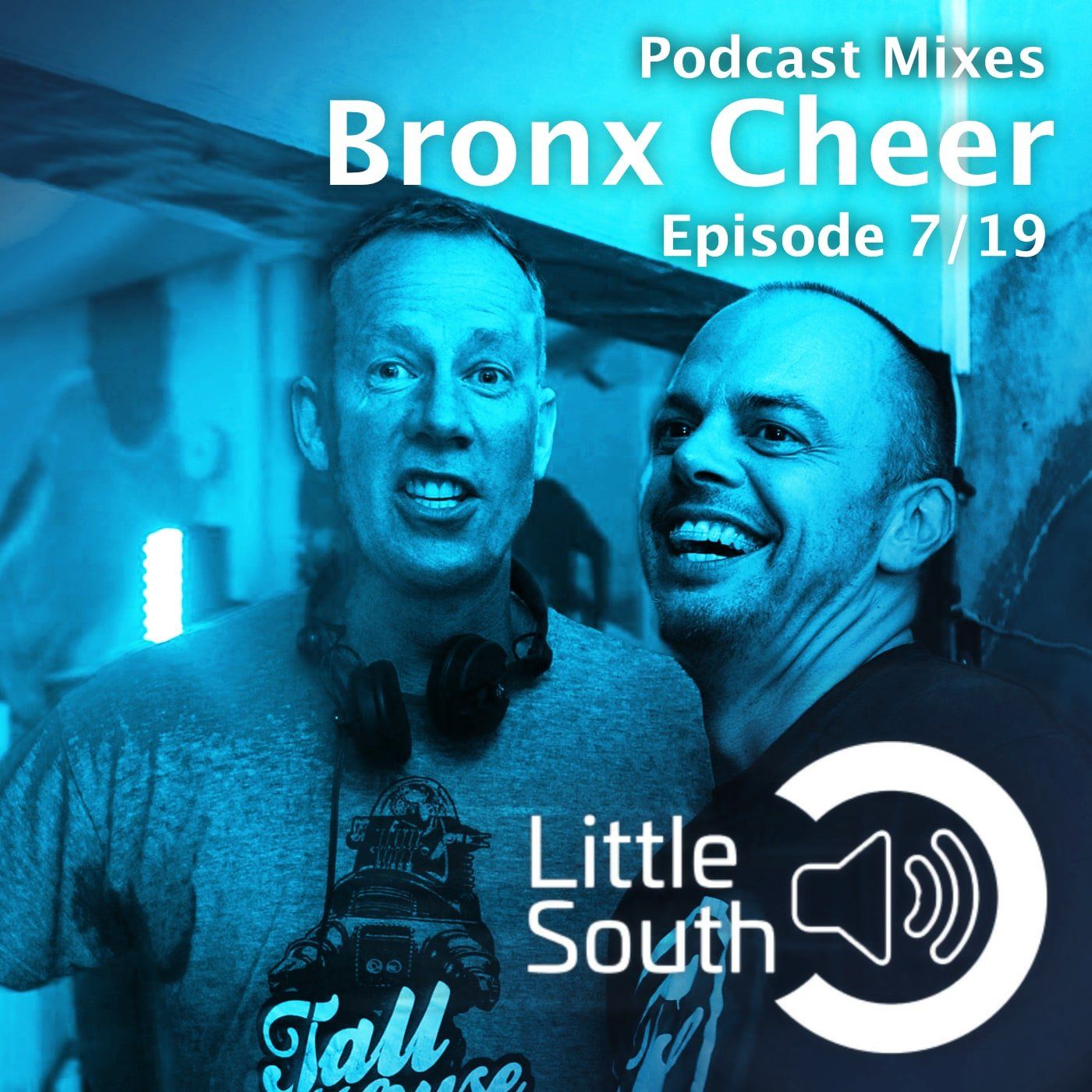Episode 7/19 | Bronx Cheer | Podcast Mixes