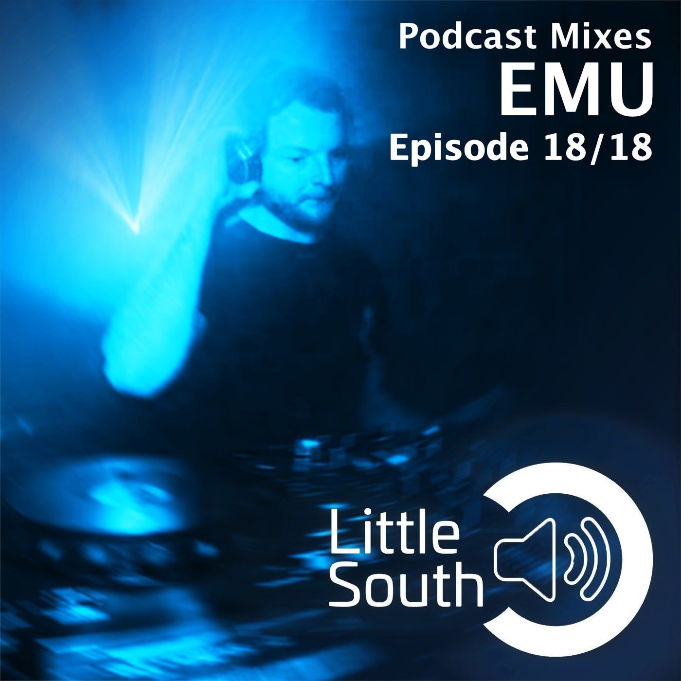Episode 18/18 | EMU | Podcast Mixes