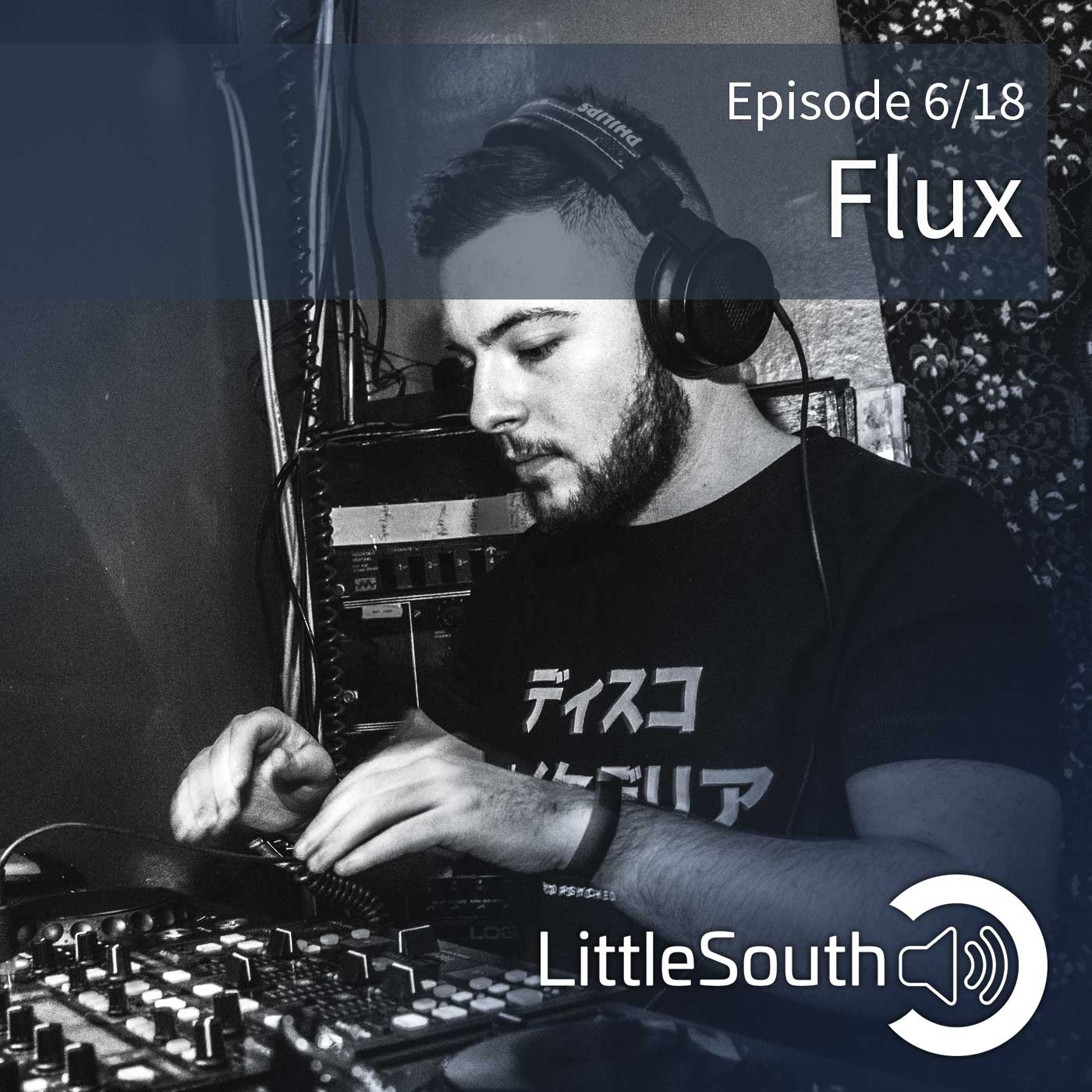 Episode 6/18 | Flux | Podcast Mixes