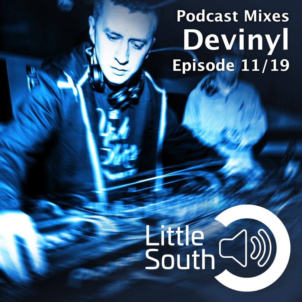 Podcast mixes devinyl episode 11/19 from little south