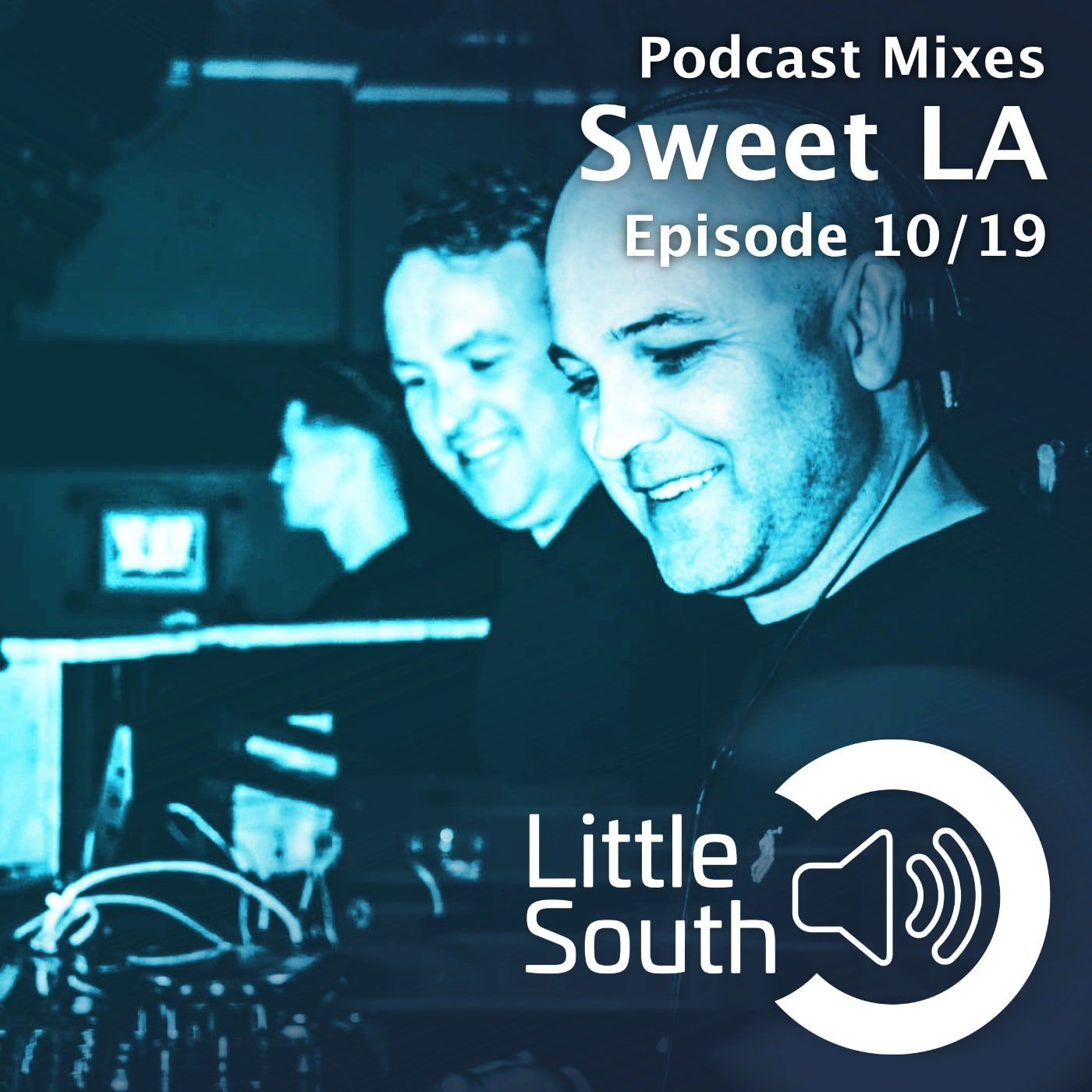 Episode 10/19 | Sweet LA | Podcast Mixes