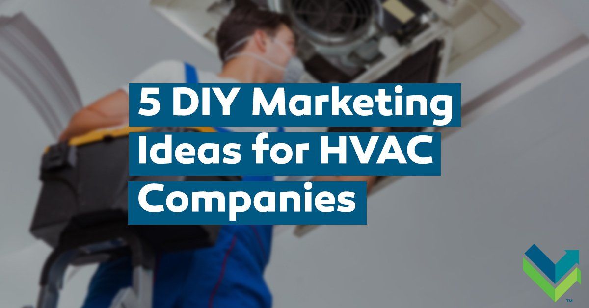 5 DIY Marketing Ideas for HVAC Companies