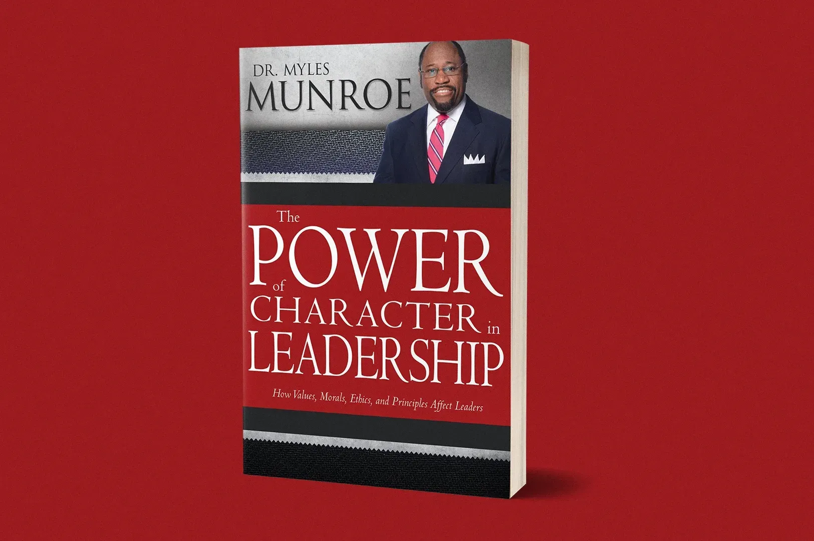 Front-facing, eye-level shot of the book cover “The Power of Character in Leadership” by Dr. Myles M