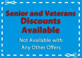 Senior And Veterans Discounts Available