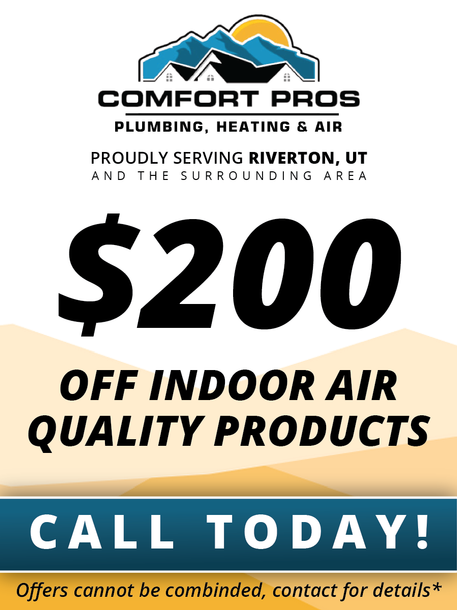 Comfort pros plumbing , heating and air is offering $ 200 off indoor air quality products.