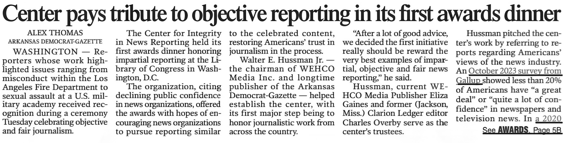 A newspaper article that says center pays tribute to objective reporting in its first awards dinner